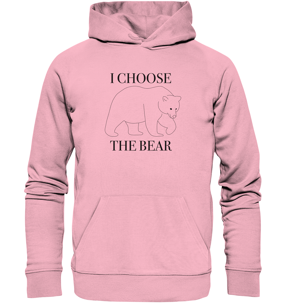 I Choose The Bear - Organic Unisex Hoodie - Equal Rebels