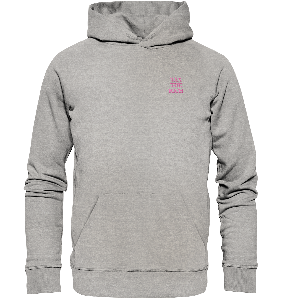 TAX THE RICH (ROSA) - Organic Unisex Hoodie (Stick) - Equal Rebels