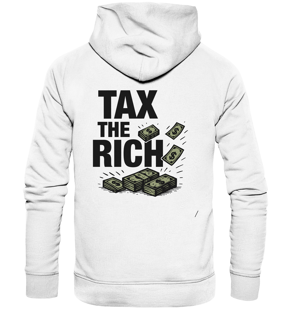 Tax The Rich Bills - Organic Unisex Hoodie (Backprint)