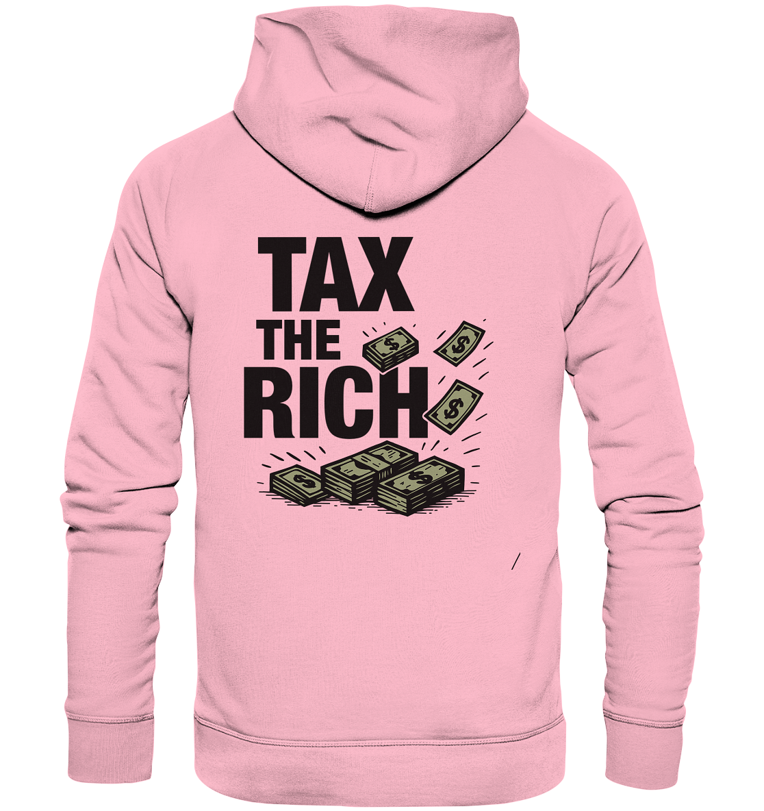 Tax The Rich Bills - Organic Unisex Hoodie (Backprint)