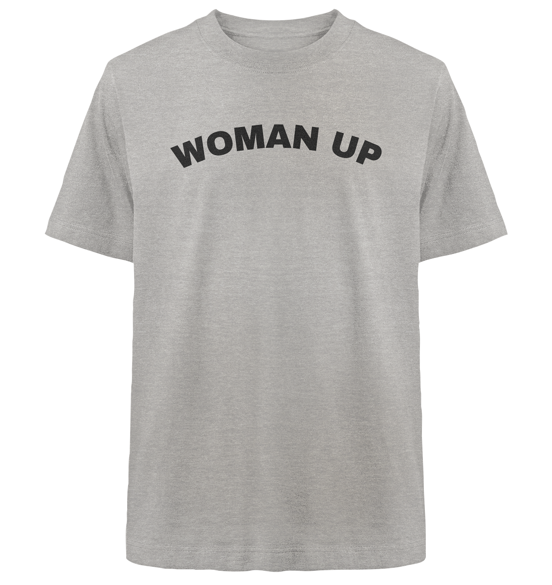 Woman Up Feminismus - Heavy Oversized Organic Shirt - Equal Rebels