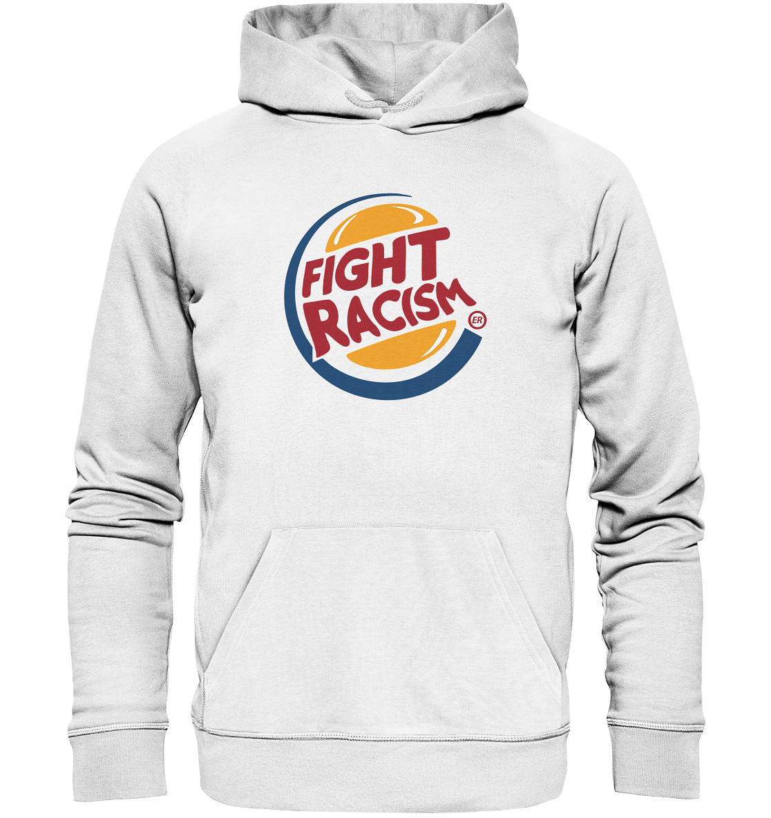 Fight Racism - Organic Unisex Hoodie