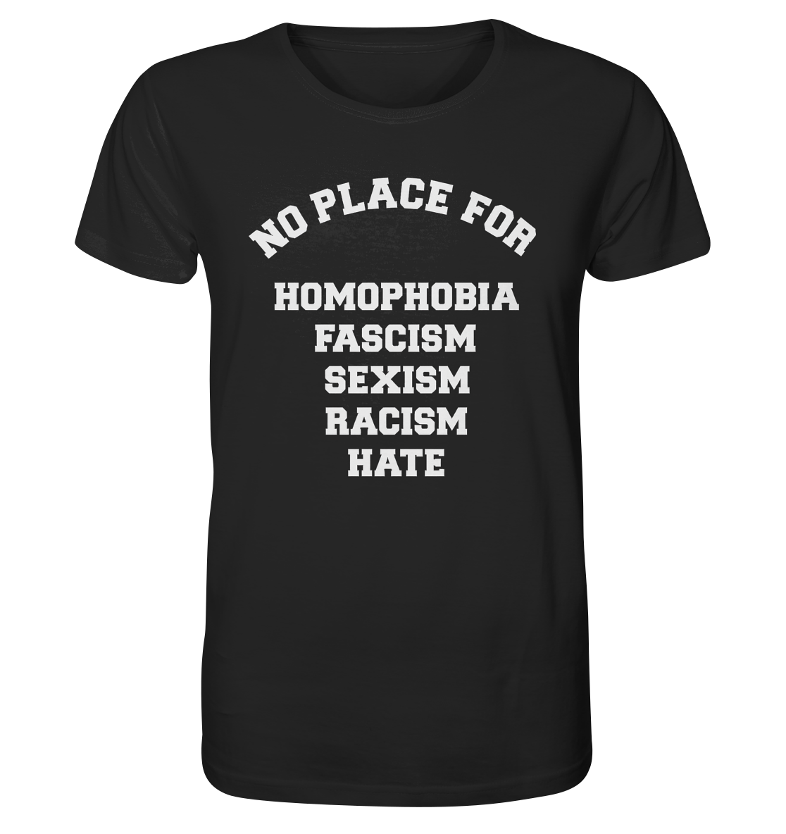 NO FASCISM NO HATE NO SEXISM - Organic Basic Shirt - Equal Rebels