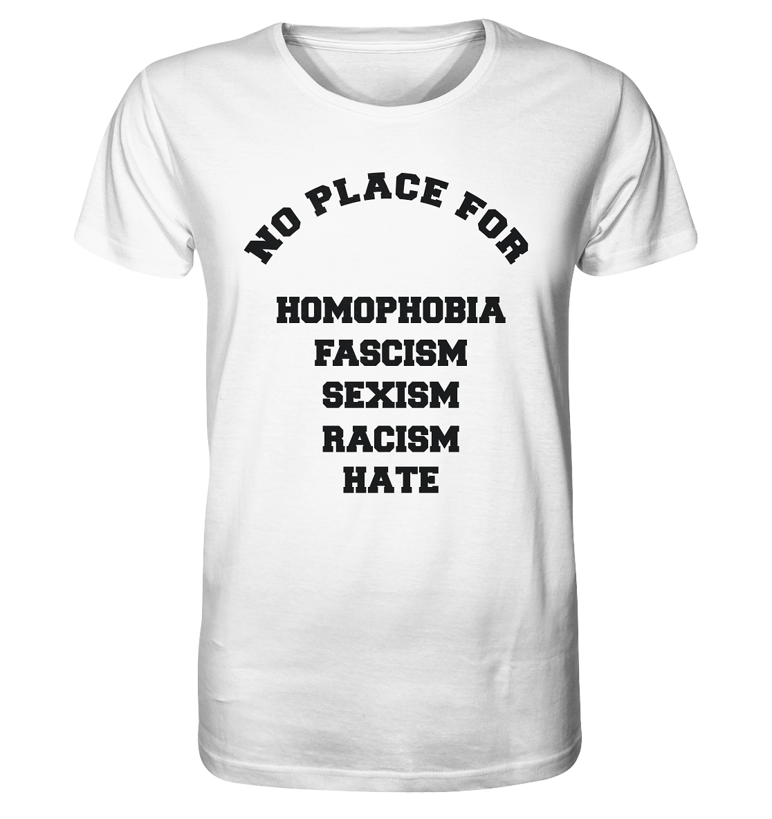 NO FASCISM NO HATE NO SEXISM - Organic Basic Shirt - Equal Rebels