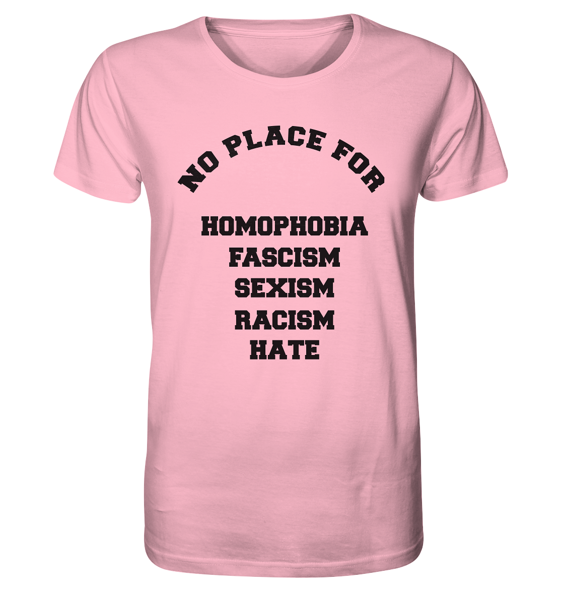 NO FASCISM NO HATE NO SEXISM - Organic Basic Shirt - Equal Rebels