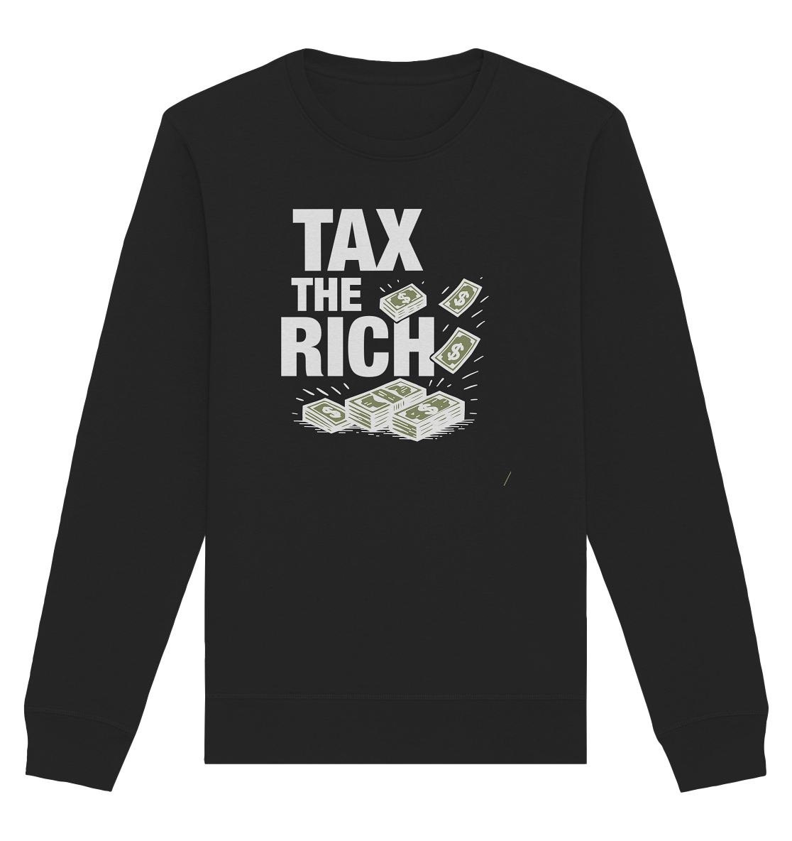 Tax The Rich Bills - Organic Unisex Sweatshirt