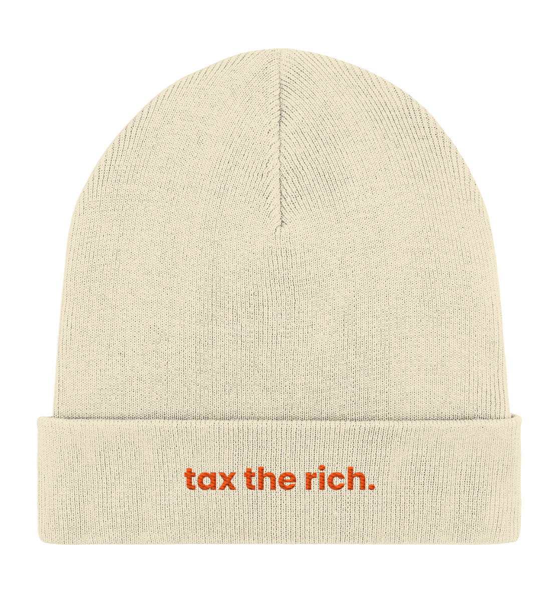 tax the rich. - Organic Rib Beanie - Equal Rebels