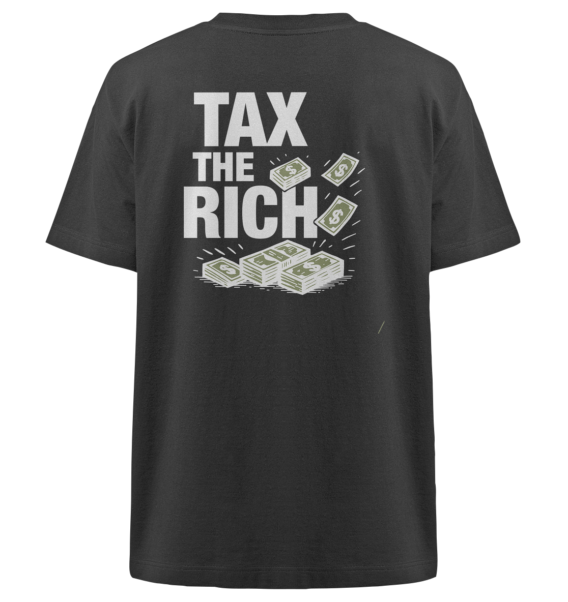 Tax The Rich Bills - Heavy Oversized Shirt (Backprint)