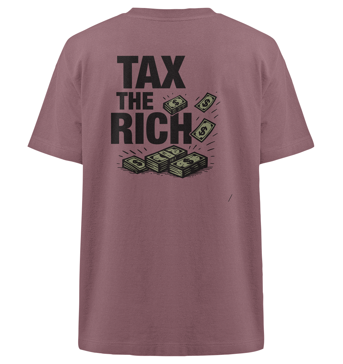 Tax The Rich Bills - Heavy Oversized Shirt (Backprint)