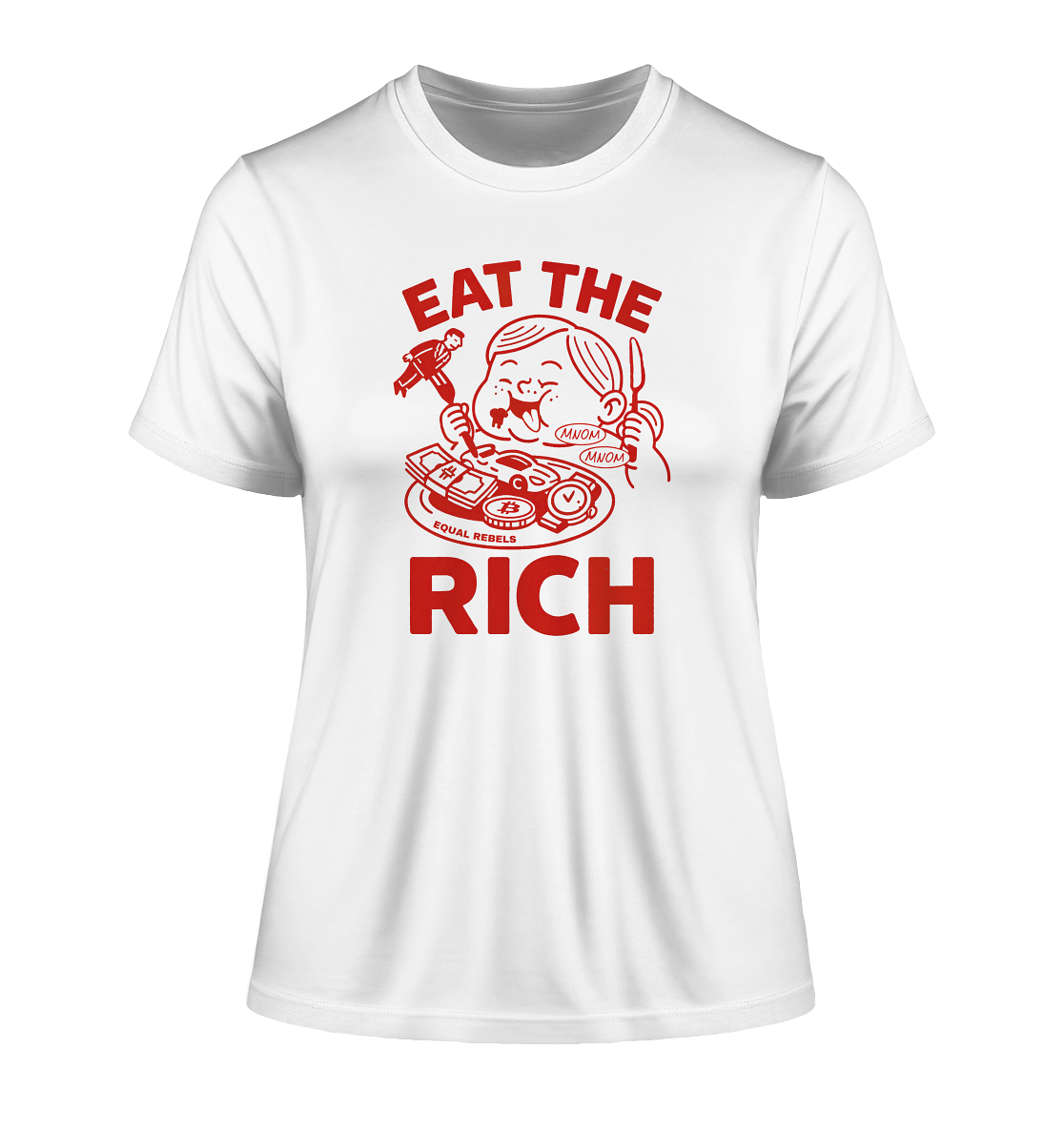 EAT THE RICH  - Ladies Organic Shirt