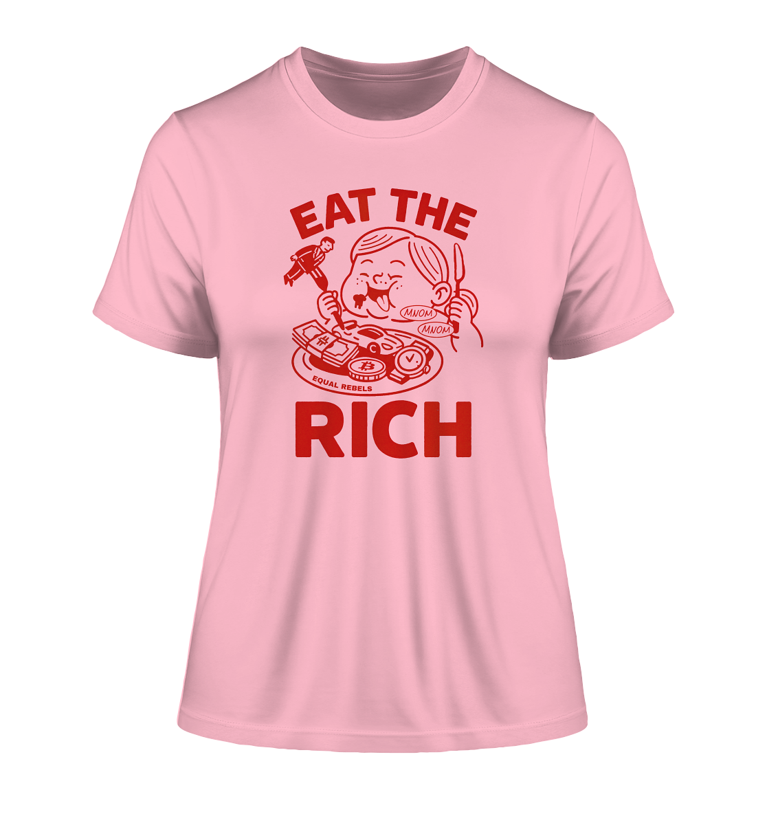 EAT THE RICH  - Ladies Organic Shirt