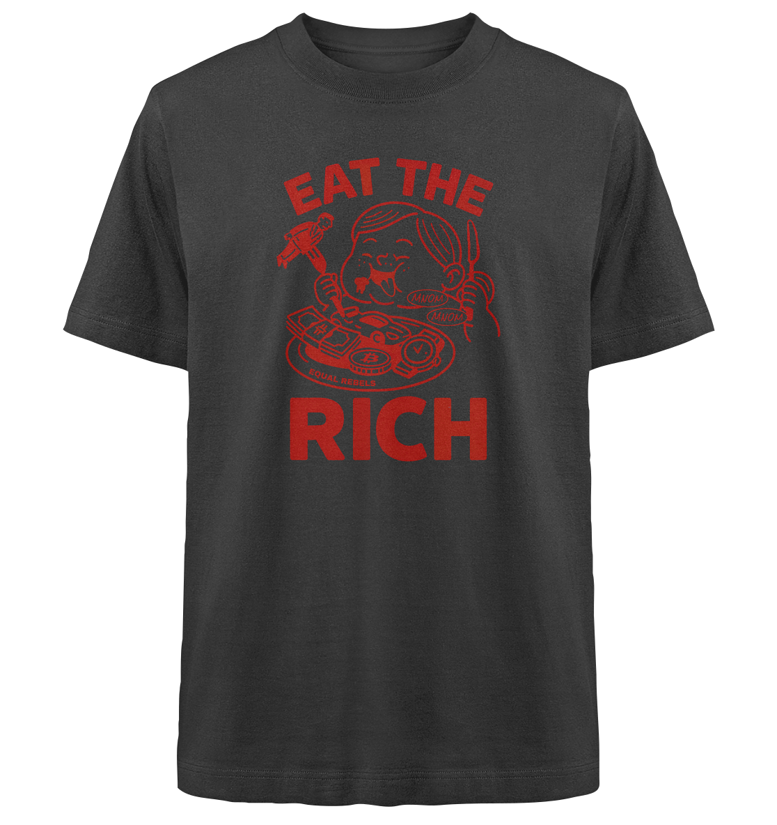 EAT THE RICH  - Heavy Oversized Shirt