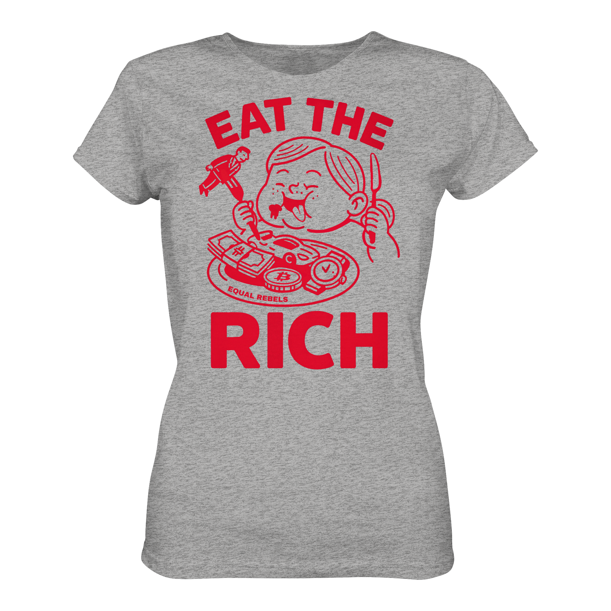 EAT THE RICH - Ladies Organic Shirt