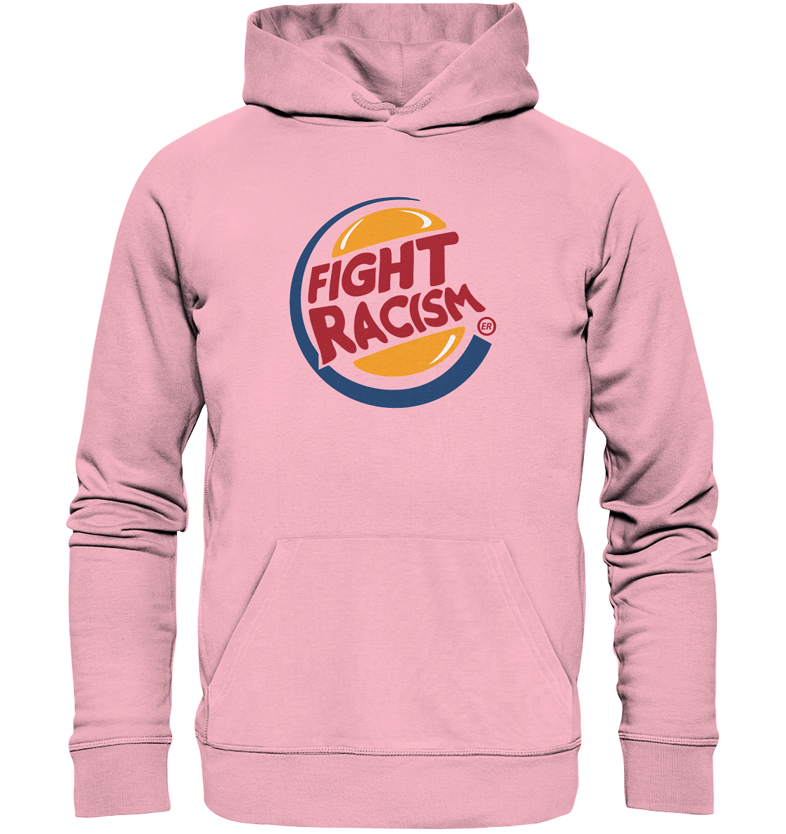 Fight Racism  - Organic Unisex Hoodie