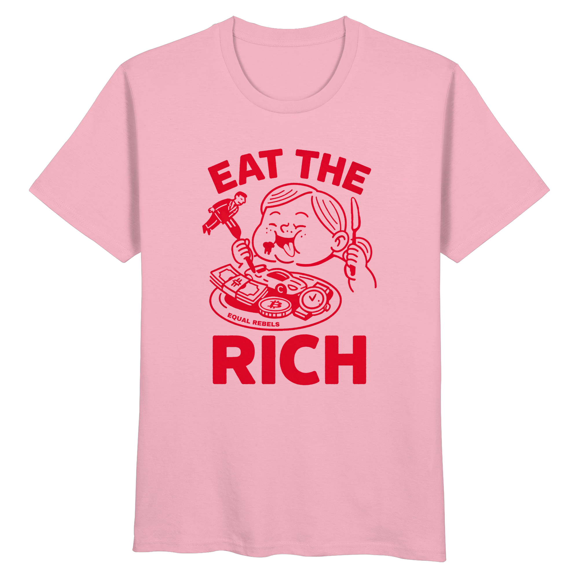 EAT THE RICH - Organic Unisex Shirt
