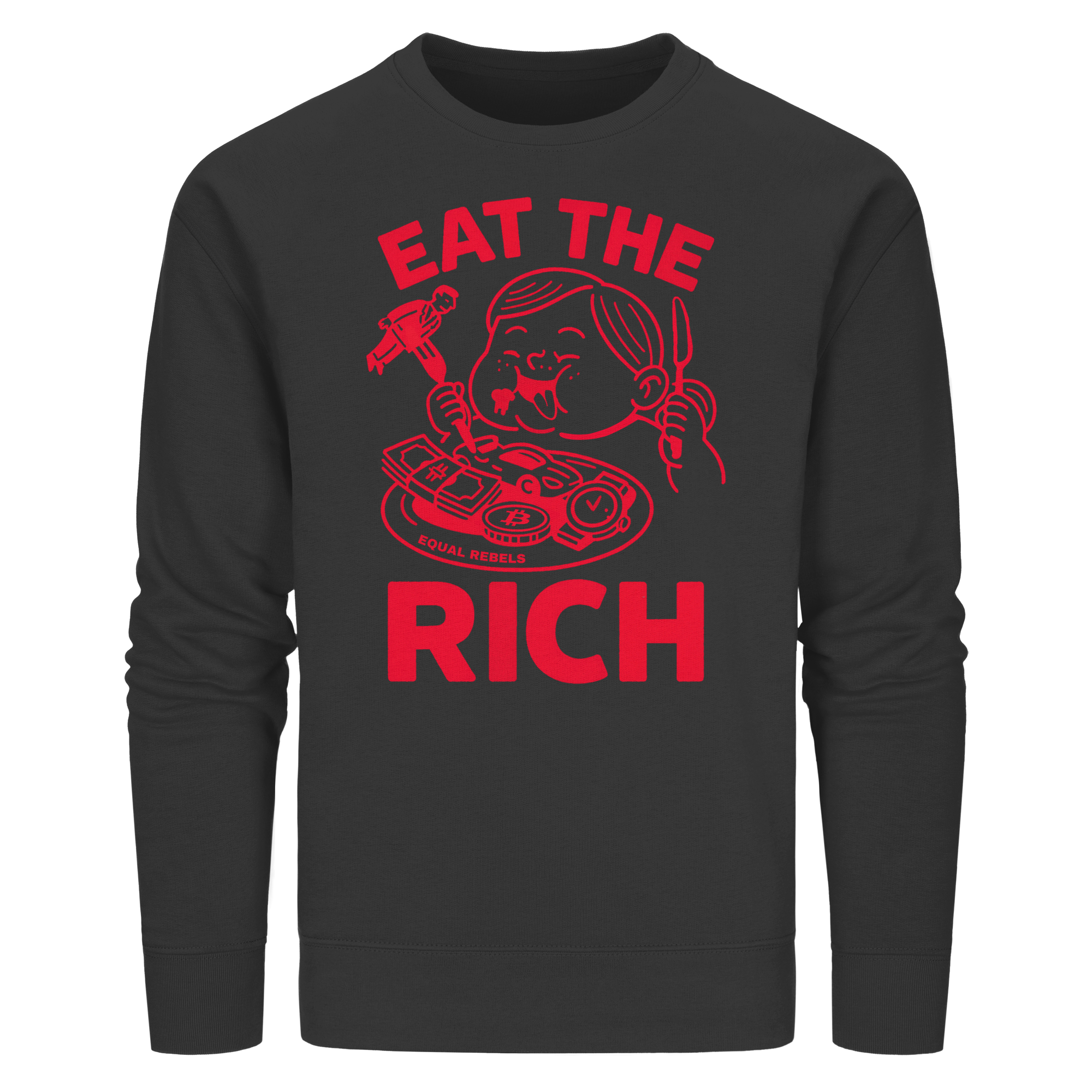 EAT THE RICH - Organic Unisex Sweatshirt