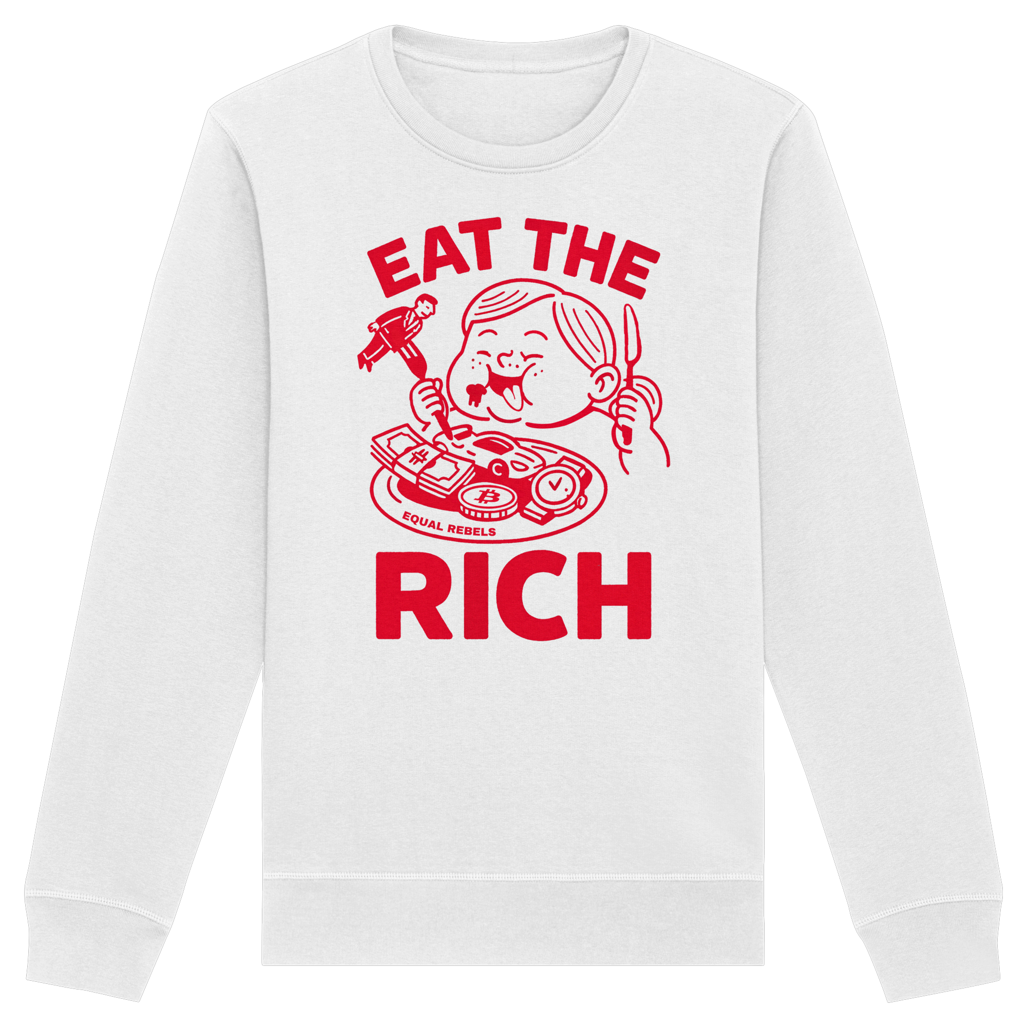 EAT THE RICH - Organic Unisex Sweatshirt
