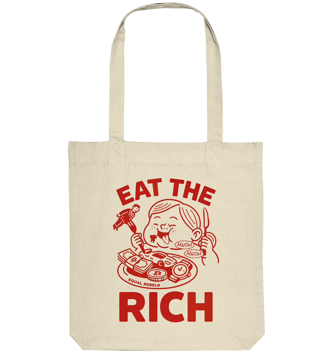 EAT THE RICH  - Organic Tote-Bag